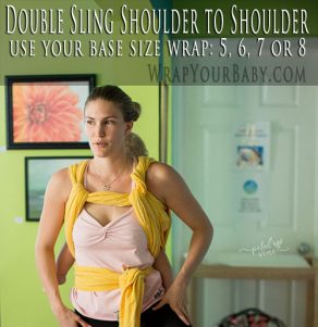 Double Sling Shoulder to Shoulder (formerly called Double Rebozo Shoulder to Shoulder)